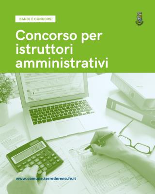 Selezione pubblica per due posti di istruttore amministrativo-contabile nei Comuni di Terre del Reno foto 