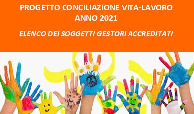 Progetto Conciliazione Vita-Lavoro Anno 2021 