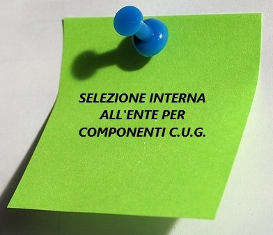 Selezione interna per nomina due componenti del comitato unico di garanzia (C.U.G.).