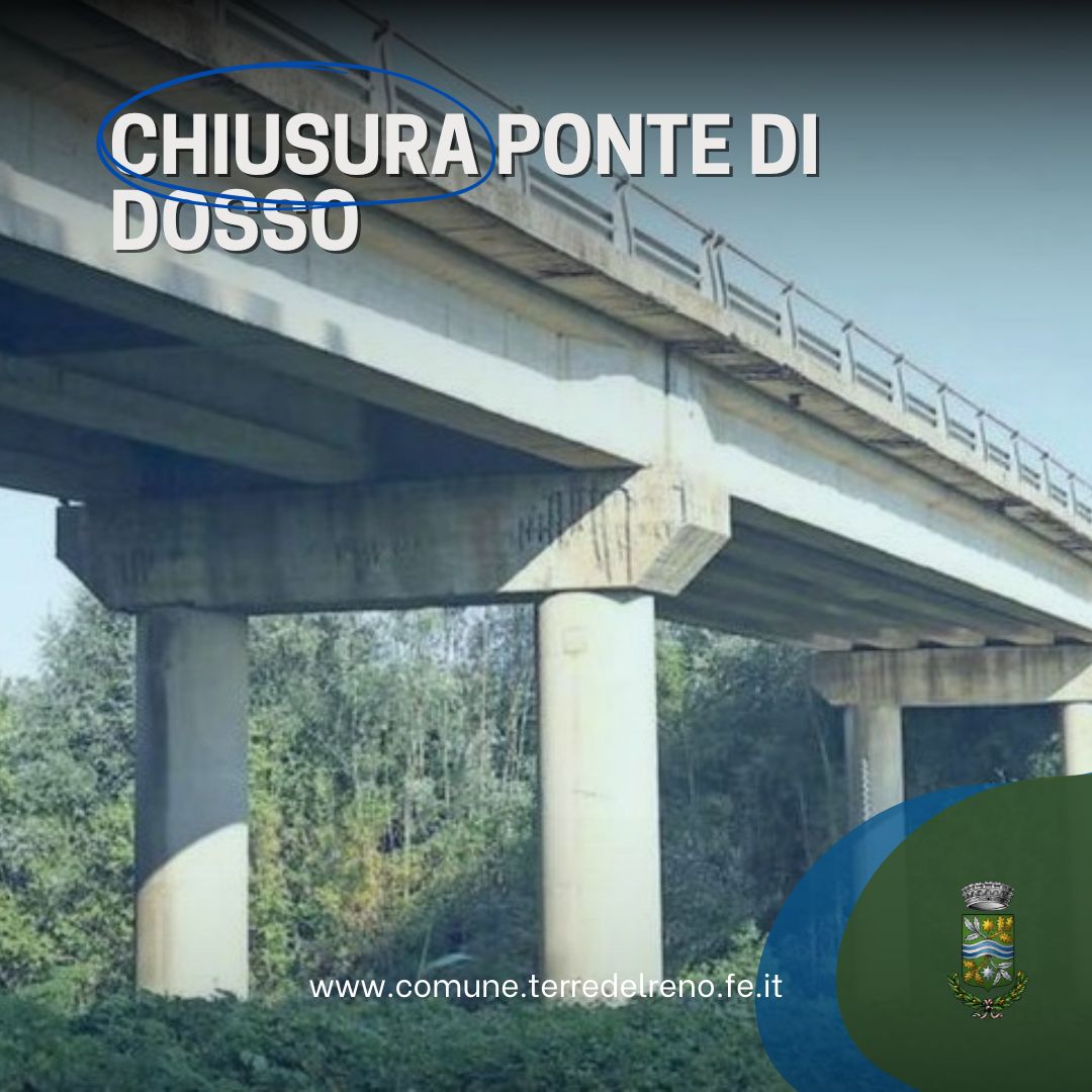 CHIUSURA PONTE DI DOSSO